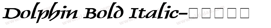 Dolphin Bold Italic字体转换